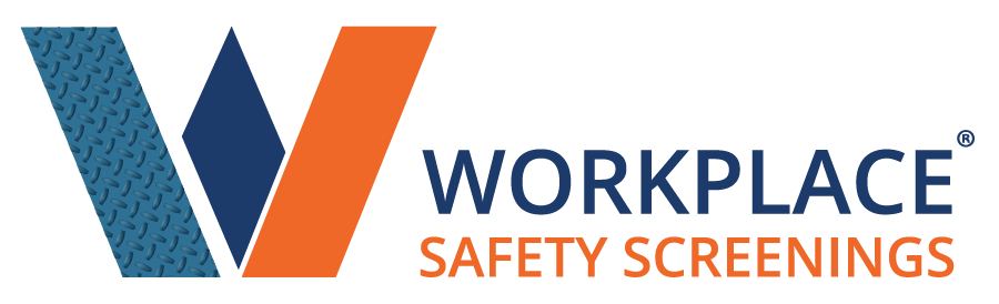 WorkPlace saftey Screening
